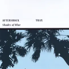 Shades of Blue by Aftershock album reviews, ratings, credits