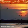 Power Me Up - Single album lyrics, reviews, download