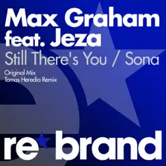 Still There's You (Tomas Heredia Remix) Song Lyrics