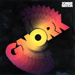Gnork - Single by Zombie Nation album reviews, ratings, credits