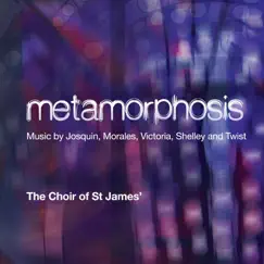 Metamorphosis by The Choir of St James' album reviews, ratings, credits