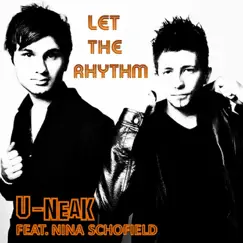 Let the Rhythm (Demo) - Single by Uneak album reviews, ratings, credits