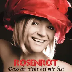 Dass du nicht bei mir bist - Single by Rosenrot album reviews, ratings, credits