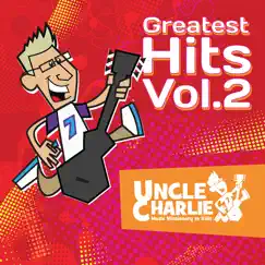 Uncle Charlie: Greatest Hits, Vol. 2 by Uncle Charlie album reviews, ratings, credits
