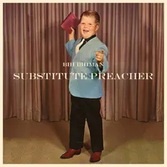 Substitute Preacher - EP by Bhi Bhiman album reviews, ratings, credits