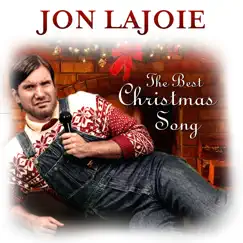 The Best Christmas Song - Single by Jon Lajoie album reviews, ratings, credits
