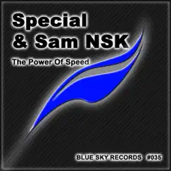 The Power of Speed (Da Kent DJ At Work & SamNSK Full Overdrive Mix) Song Lyrics