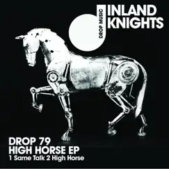 High Horse (Original Mix) Song Lyrics
