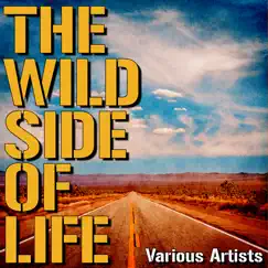 The Wild Side of Life by Various Artists album reviews, ratings, credits