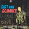 Dirt and Romance album lyrics, reviews, download