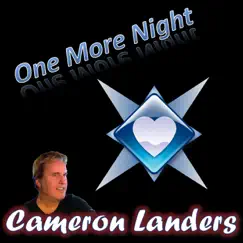 One More Night - Single by Cameron Landers album reviews, ratings, credits