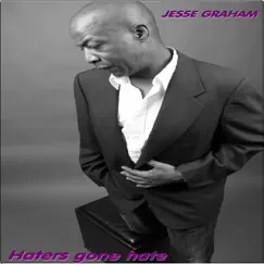 Haters Gone Hate - Single by Jesse Graham album reviews, ratings, credits