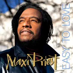 Easy To Love by Maxi Priest album reviews, ratings, credits