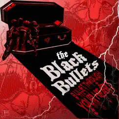 Bullet Through Your Heart - EP by The Black Bullets album reviews, ratings, credits