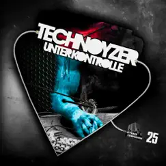 Unter Kontrolle - Single by Technoyzer album reviews, ratings, credits