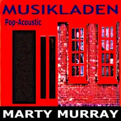 Musikladen - Marty Murray by Marty Murray album reviews, ratings, credits