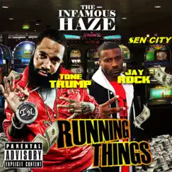 We Run Things (feat. Jay Rock, Tone Trump & Sen City) - Single by Infamous Haze album reviews, ratings, credits