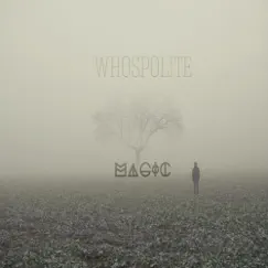 Magic - Single by Whospolite album reviews, ratings, credits