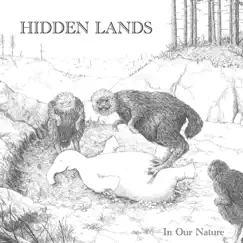 In Our Nature by Hidden Lands album reviews, ratings, credits