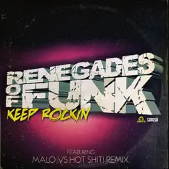 Keep Rockin - Single by Renegades of Funk album reviews, ratings, credits