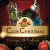 Club Christmas Vocals album lyrics, reviews, download