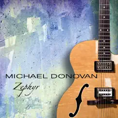 Zephyr by Michael Donovan album reviews, ratings, credits