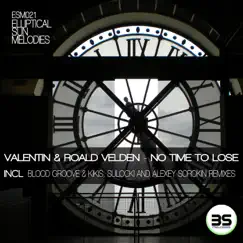 No Time To Lose (Alexey Sorokin Remix) Song Lyrics