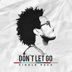 Don't Let Go Song Lyrics