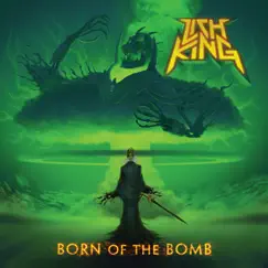 Lich King IV (Born of the Bomb) Song Lyrics