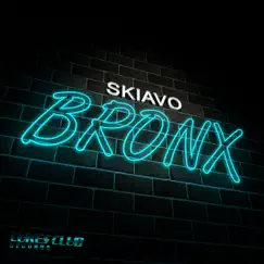 Bronx - Single by Skiavo album reviews, ratings, credits