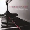Schumann & Chopin album lyrics, reviews, download