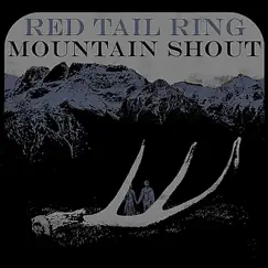 II. Mountain Shout by Red Tail Ring album reviews, ratings, credits