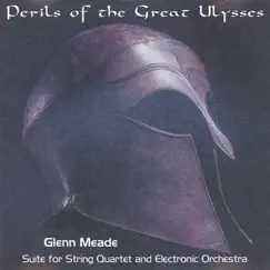 Perils of the Great Ulysses (feat. Katherine Hughes, Mark Agnor, Ben Wedge & Jill Kaeding) by Glenn Meade album reviews, ratings, credits