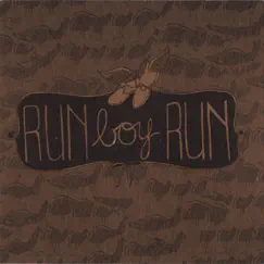 Run Boy Run - EP by Run Boy Run album reviews, ratings, credits