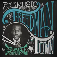 Music Inspired By Freedmantown by Reggie Quinerly album reviews, ratings, credits