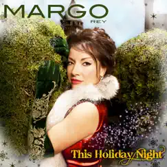 This Holiday Night - Single by Margo Rey album reviews, ratings, credits