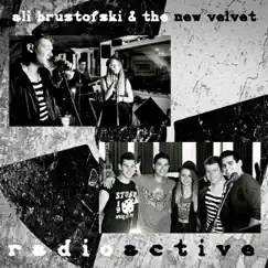 Radioactive - Single by Ali Brustofski & The New Velvet album reviews, ratings, credits