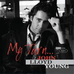My Turn... by John Lloyd Young album reviews, ratings, credits