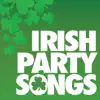 Irish Party Songs album lyrics, reviews, download