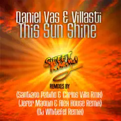 This Sun Shine (Santiago Patino & Carlos Villa Rmx) Song Lyrics