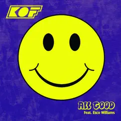 All Good (feat. Esco Williams) Song Lyrics