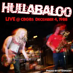 Live @ C.B.G.B. December 4, 1988 by Hullabaloo album reviews, ratings, credits