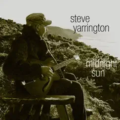 Midnight Sun by Steve Yarrington album reviews, ratings, credits