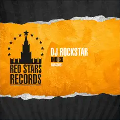 Indigo - Single by DJ Rockstar album reviews, ratings, credits