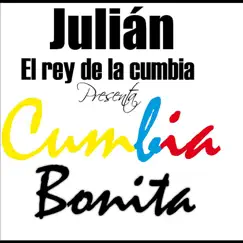 Cumbia Bonita - Single by Julian album reviews, ratings, credits