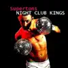 Night Club Kings - Single album lyrics, reviews, download
