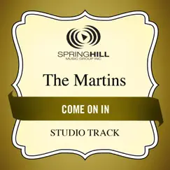 Come On In (Studio Track) - EP by The Martins album reviews, ratings, credits