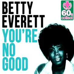 You're No Good (Remastered) - Single by Betty Everett album reviews, ratings, credits