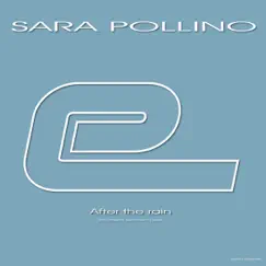 After The Rain - EP by Sara Pollino album reviews, ratings, credits