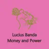 Money and Power album lyrics, reviews, download